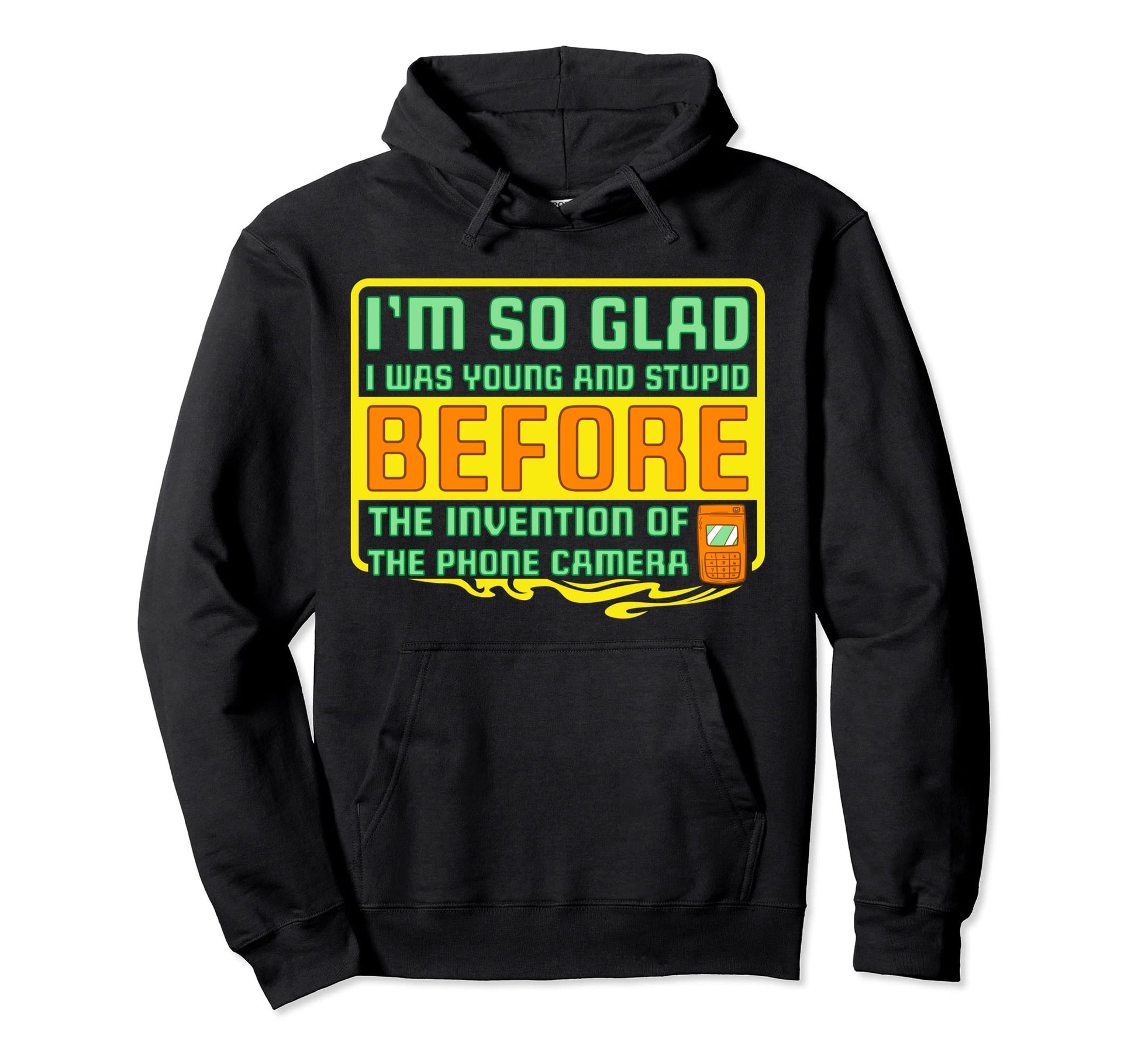 Young And Stupid Before Invention Hoodie - Casual Everyday Wear Unisex - T-Shirt, Sweatshirt, Hoodie