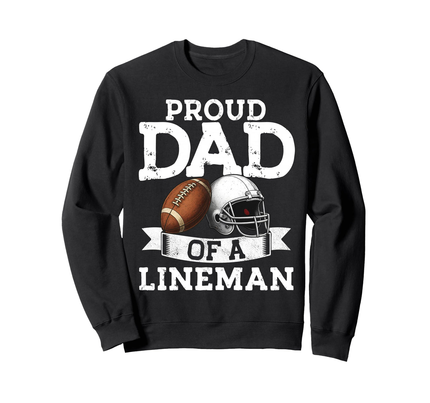 Sports Lover Football Proud Dad Sweatshirt - Trendy Graphic for Adults - T-Shirt, Sweatshirt, Hoodie