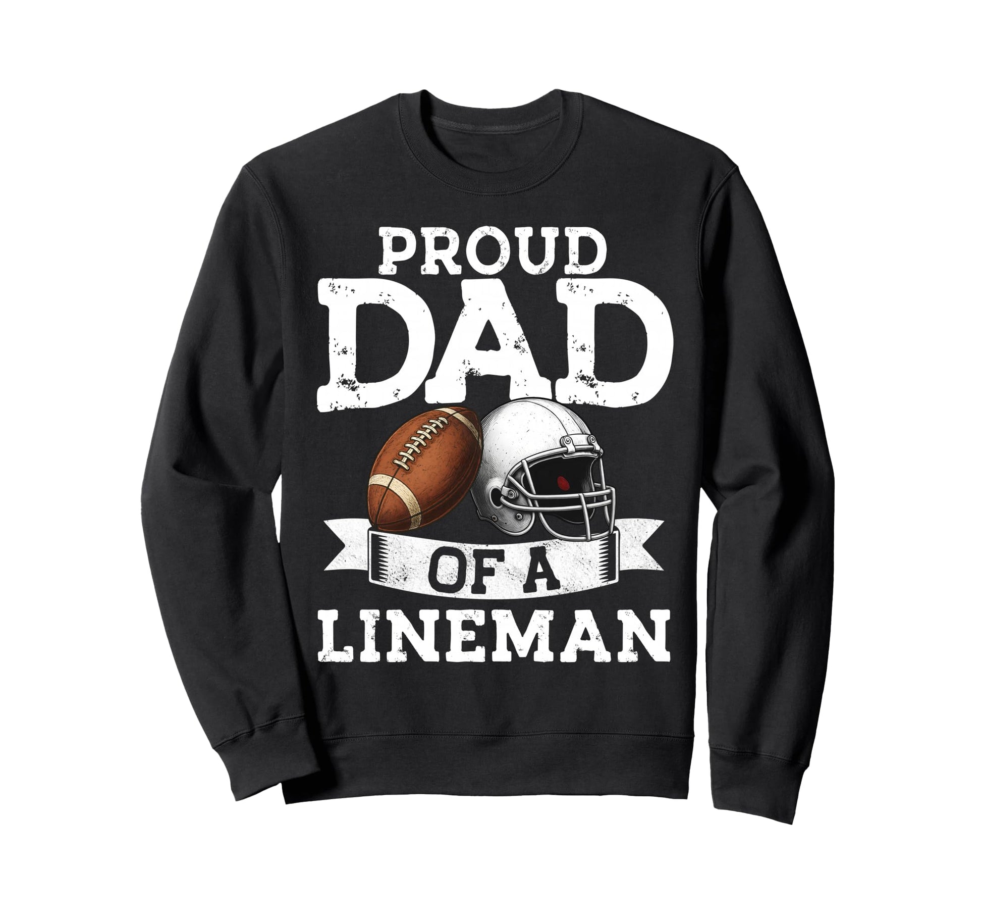 Sports Lover Football Proud Dad Sweatshirt - Trendy Graphic for Adults - T-Shirt, Sweatshirt, Hoodie