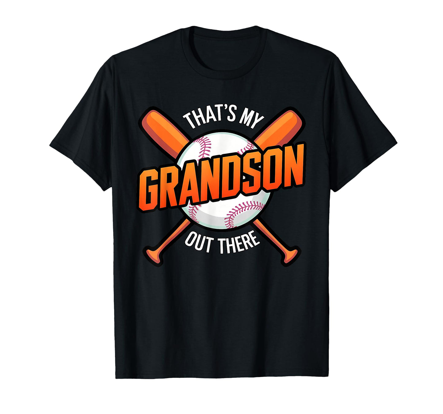 Thats My Grandson Out There Baseball T-Shirt - Aesthetic Graphic Unisex - T-Shirt, Sweatshirt, Hoodie