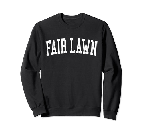 Fair Lawn Nj Distressed White Varsity Sweatshirt - Custom Art Print Unisex - T-Shirt, Sweatshirt, Hoodie