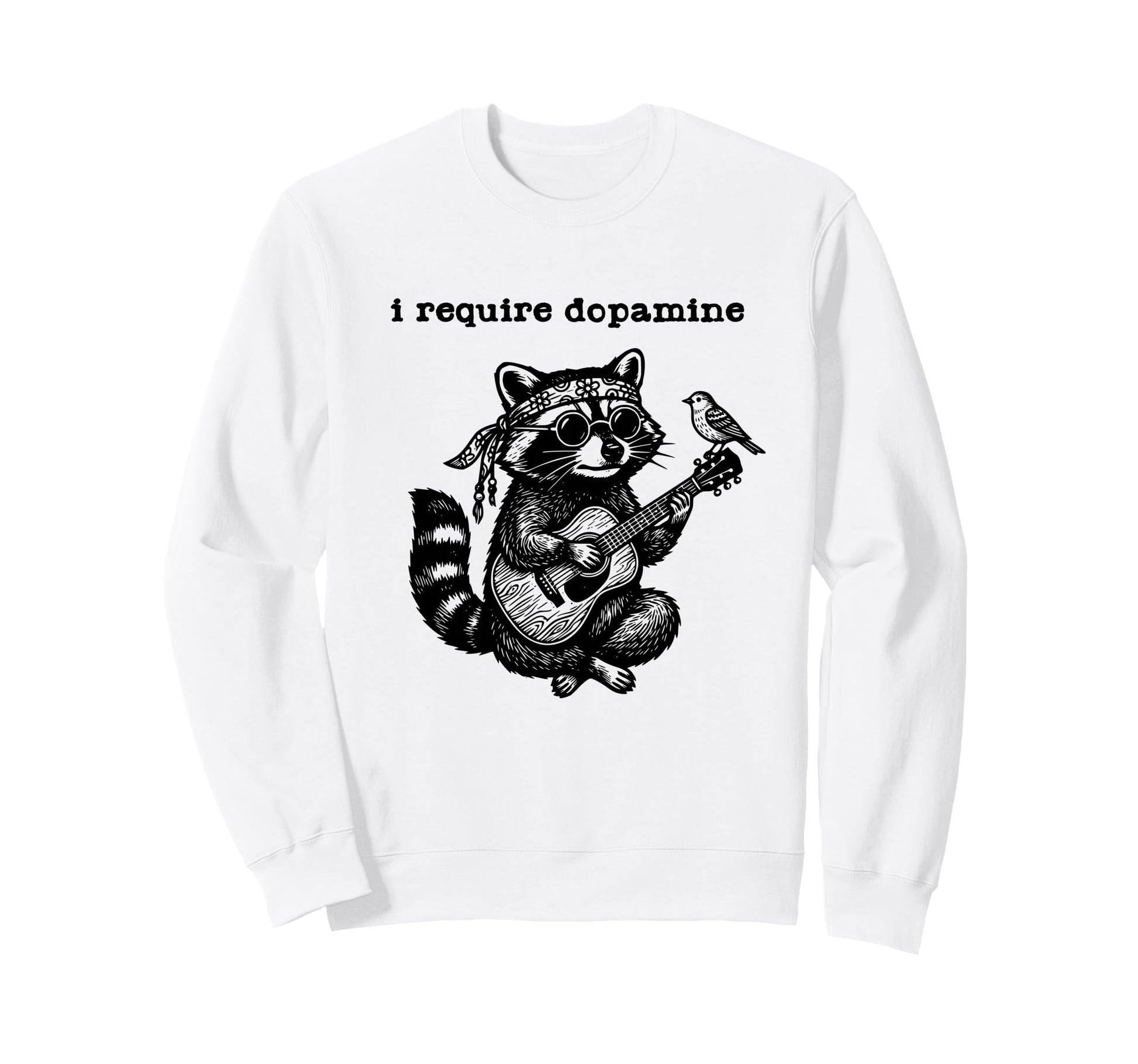 I Require Dopamine Boho Funny Raccoon Sweatshirt - Custom Art Print Unisex - T-Shirt, Sweatshirt, Hoodie