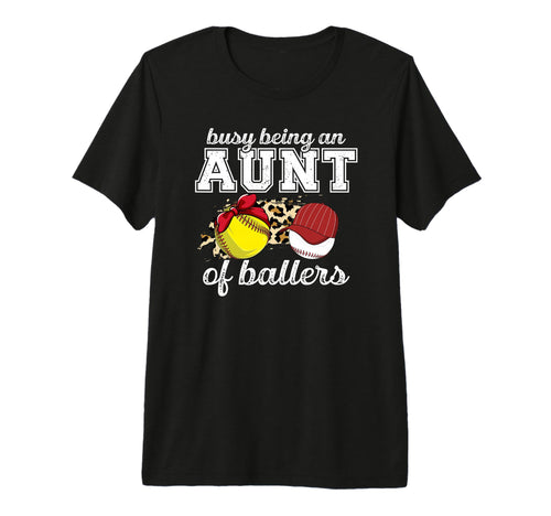 Busy Being Aunt Ballers Baseball T-Shirt - Unique Graphic for Adults - T-Shirt, Sweatshirt, Hoodie