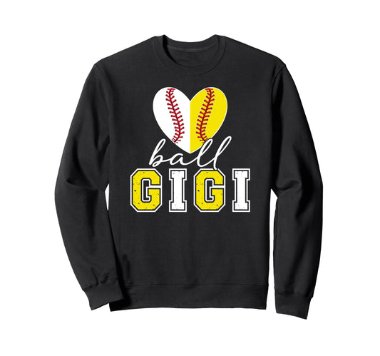Ball Gigi Heart Softball Baseball Gigi Sweatshirt - Novelty Apparel Unisex - T-Shirt, Sweatshirt, Hoodie