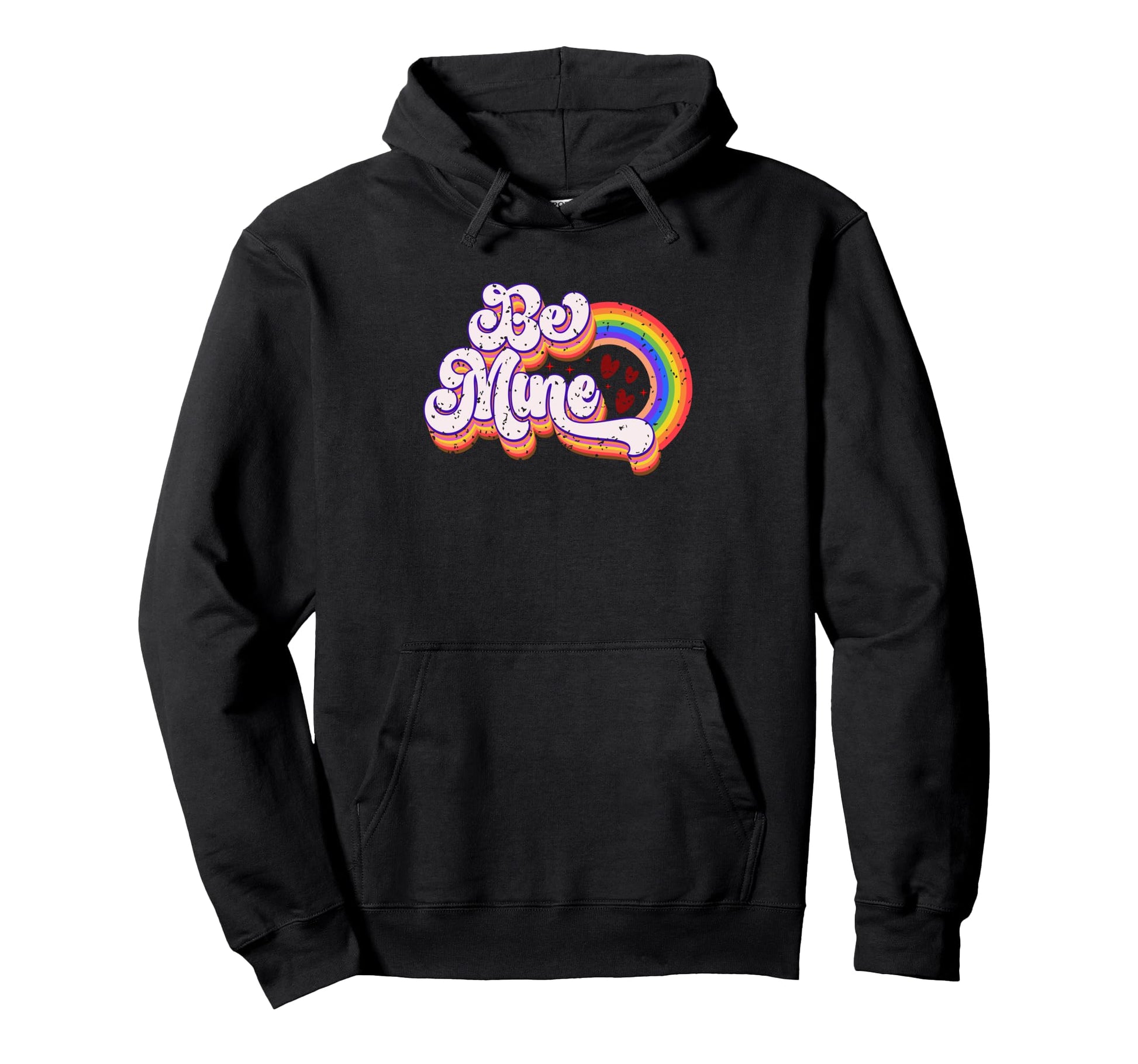 Be Mine Rainbow Love Hearts Text Hoodie - Minimalist Print Men Women - T-Shirt, Sweatshirt, Hoodie