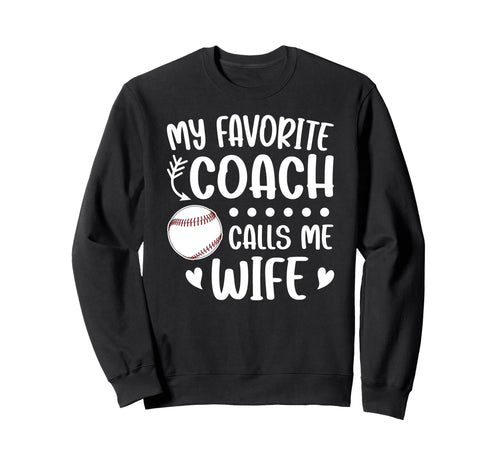 Proud Baseball Coachs Wife Baseball Sweatshirt - Unique Graphic Men Women - T-Shirt, Sweatshirt, Hoodie