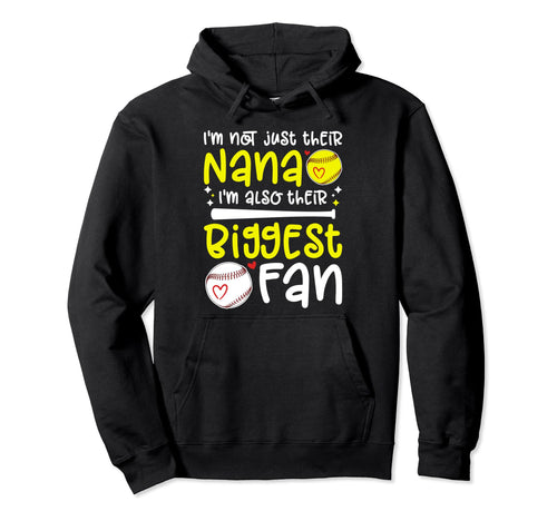 Their Biggest Fan Softball Baseball Nana Hoodie - Unique Graphic Men Women - T-Shirt, Sweatshirt, Hoodie