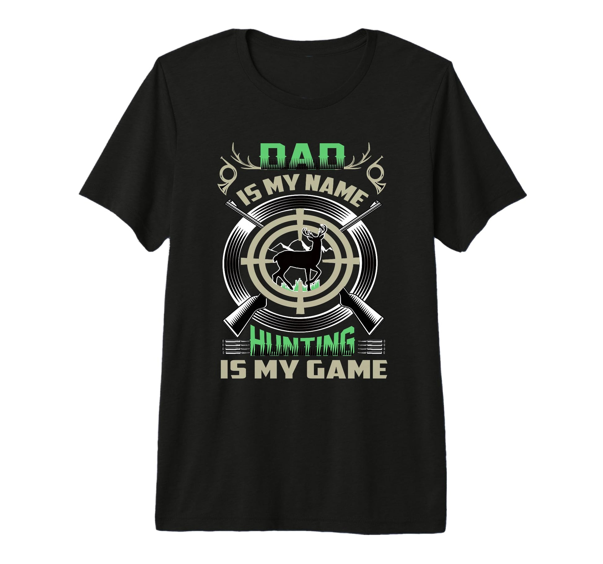 Dad Fathers Day Hunting Is My Game Tri T-Shirt - Trendy Graphic for Adults - T-Shirt, Sweatshirt, Hoodie