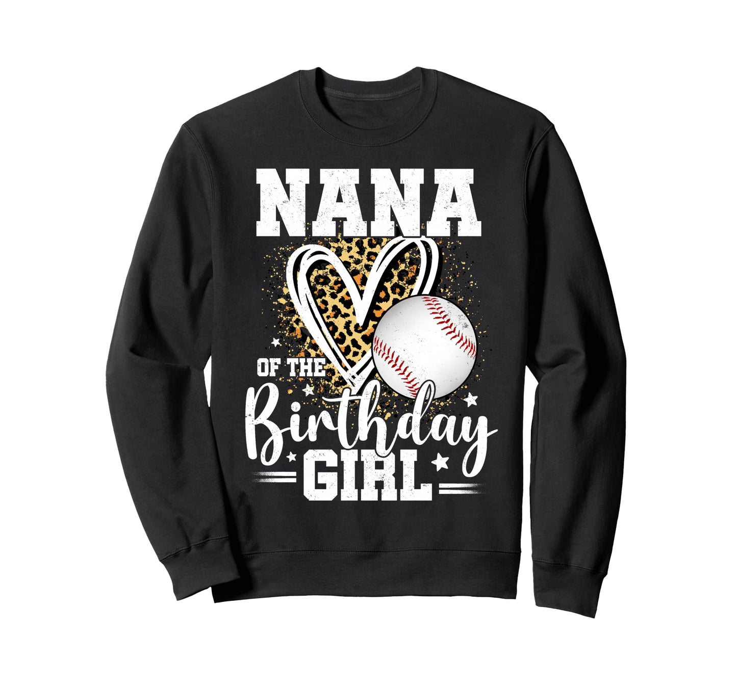Nana Birthday Baseball Nana Sweatshirt - Novelty Apparel for Adults - T-Shirt, Sweatshirt, Hoodie