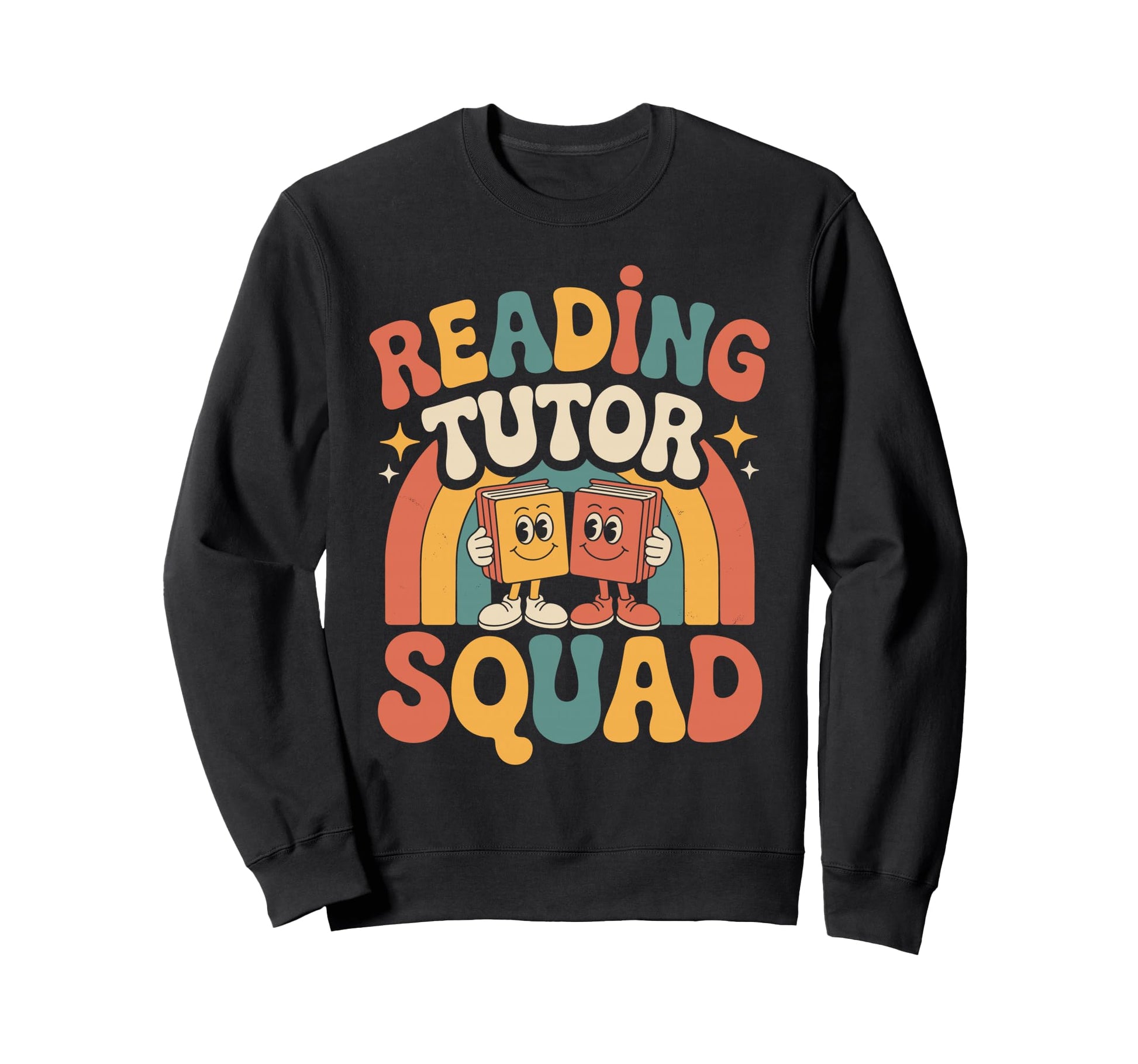 Reading Tutor Teacher Squad Sweatshirt - Custom Art Print Men Women - T-Shirt, Sweatshirt, Hoodie