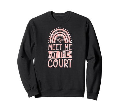 Meet Me Court Tennis Court Bohemian Sweatshirt - Custom Art Print Unisex - T-Shirt, Sweatshirt, Hoodie