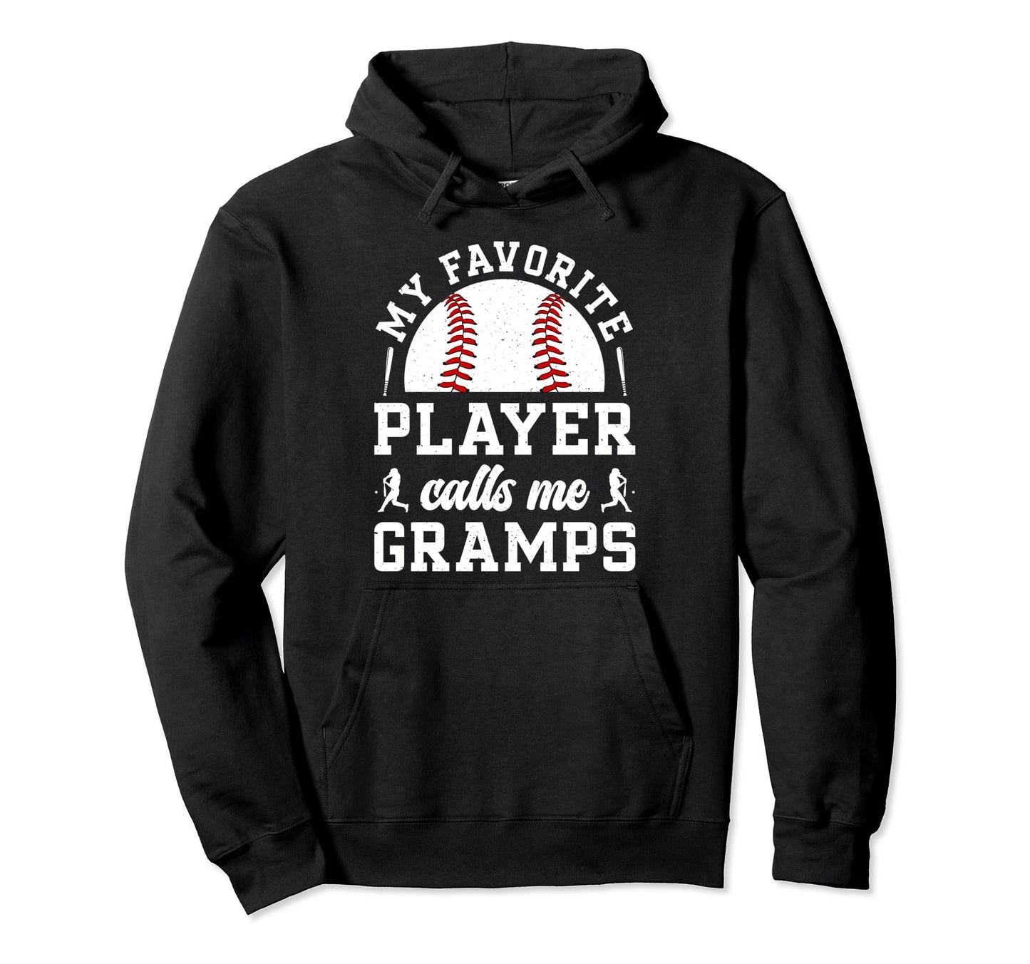 My Favorite Baseball Player Gramps Hoodie - Streetwear Style Unisex - T-Shirt, Sweatshirt, Hoodie