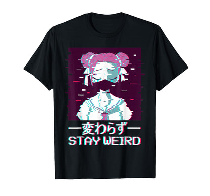 Stay Weird Geisha Japanese Vaporwave T-Shirt - Streetwear Style for Adults - T-Shirt, Sweatshirt, Hoodie