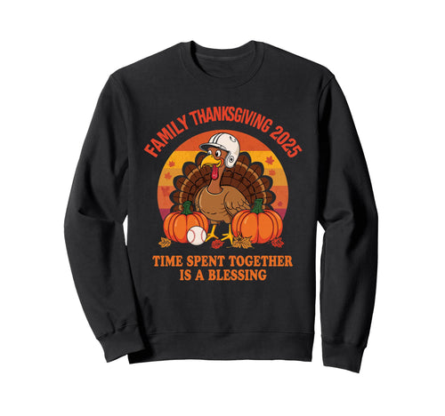 Funny Thanksgiving 2025 Family Sweatshirt - Unique Graphic for Adults - T-Shirt, Sweatshirt, Hoodie