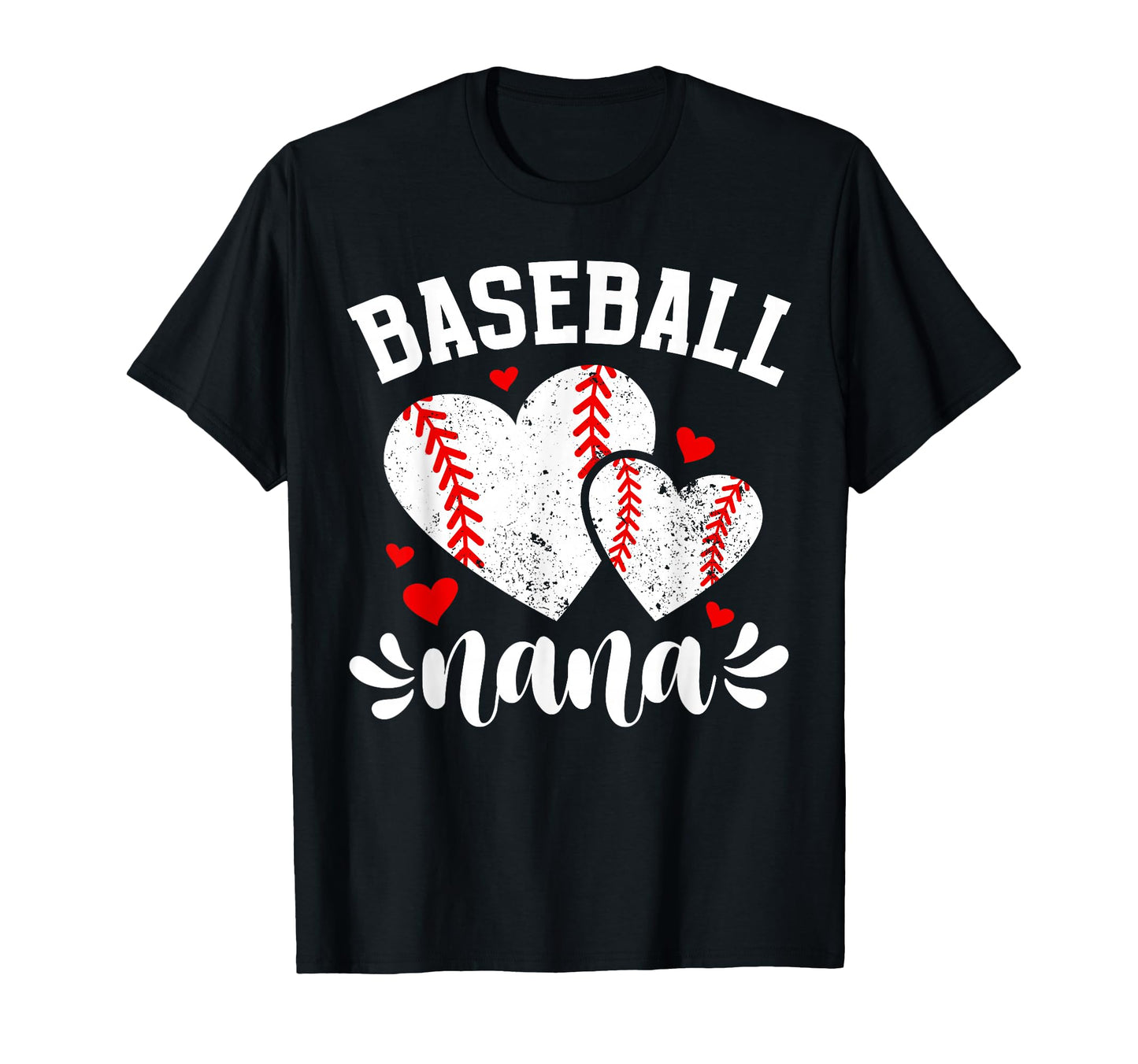 Baseball Nana Hearts Grandma Nana T-Shirt - Minimalist Print Unisex - T-Shirt, Sweatshirt, Hoodie