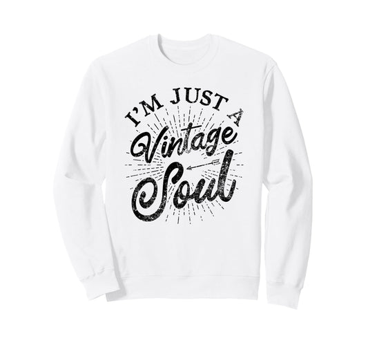 Im Just Soul Boho Hippie Sweatshirt - Custom Art Print Men Women - T-Shirt, Sweatshirt, Hoodie
