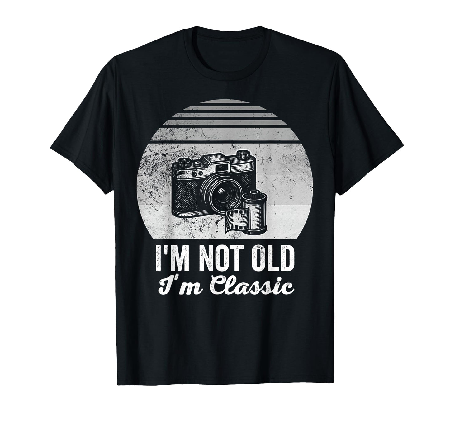 Im Not Old Im Camera T-Shirt - Minimalist Print for Adults - T-Shirt, Sweatshirt, Hoodie
