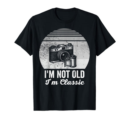 Im Not Old Im Camera T-Shirt - Minimalist Print for Adults - T-Shirt, Sweatshirt, Hoodie