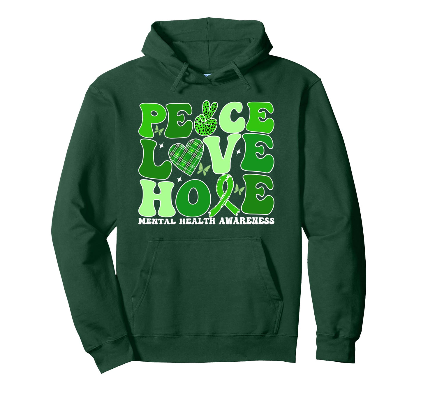 Mental Health Peace Love Hope Green Hoodie - Minimalist Print for Adults - T-Shirt, Sweatshirt, Hoodie