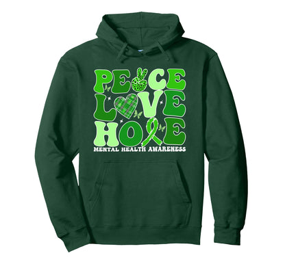 Mental Health Peace Love Hope Green Hoodie - Minimalist Print for Adults - T-Shirt, Sweatshirt, Hoodie