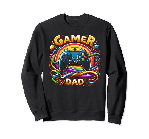 Gamer Dad Game Controller Gaming Sweatshirt - Streetwear Style for Adults - T-Shirt, Sweatshirt, Hoodie