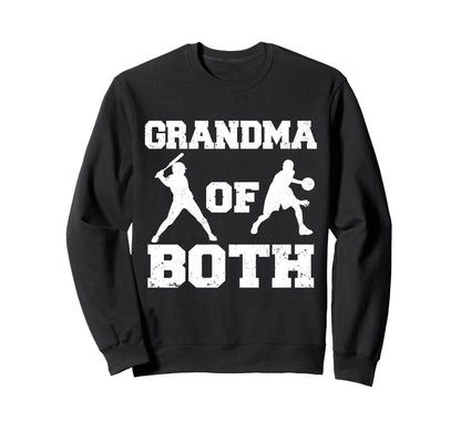 Grandma Both Funny Baseball Sweatshirt - Casual Everyday Wear Unisex - T-Shirt, Sweatshirt, Hoodie