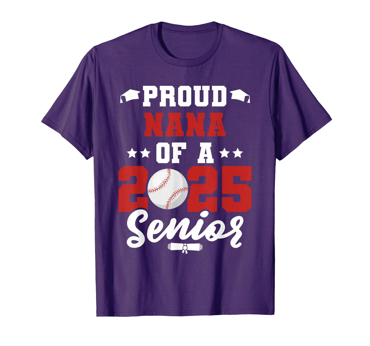 Senior Nana 2025 Baseball Class 2025 T-Shirt - Novelty Apparel for Adults - T-Shirt, Sweatshirt, Hoodie