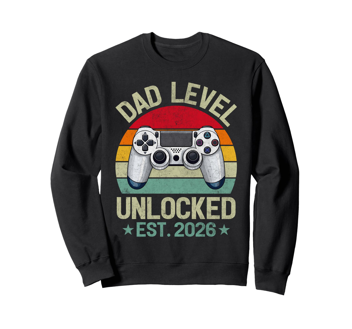 Dad Level Unlocked Est 2026 Sweatshirt - Minimalist Print for Adults - T-Shirt, Sweatshirt, Hoodie