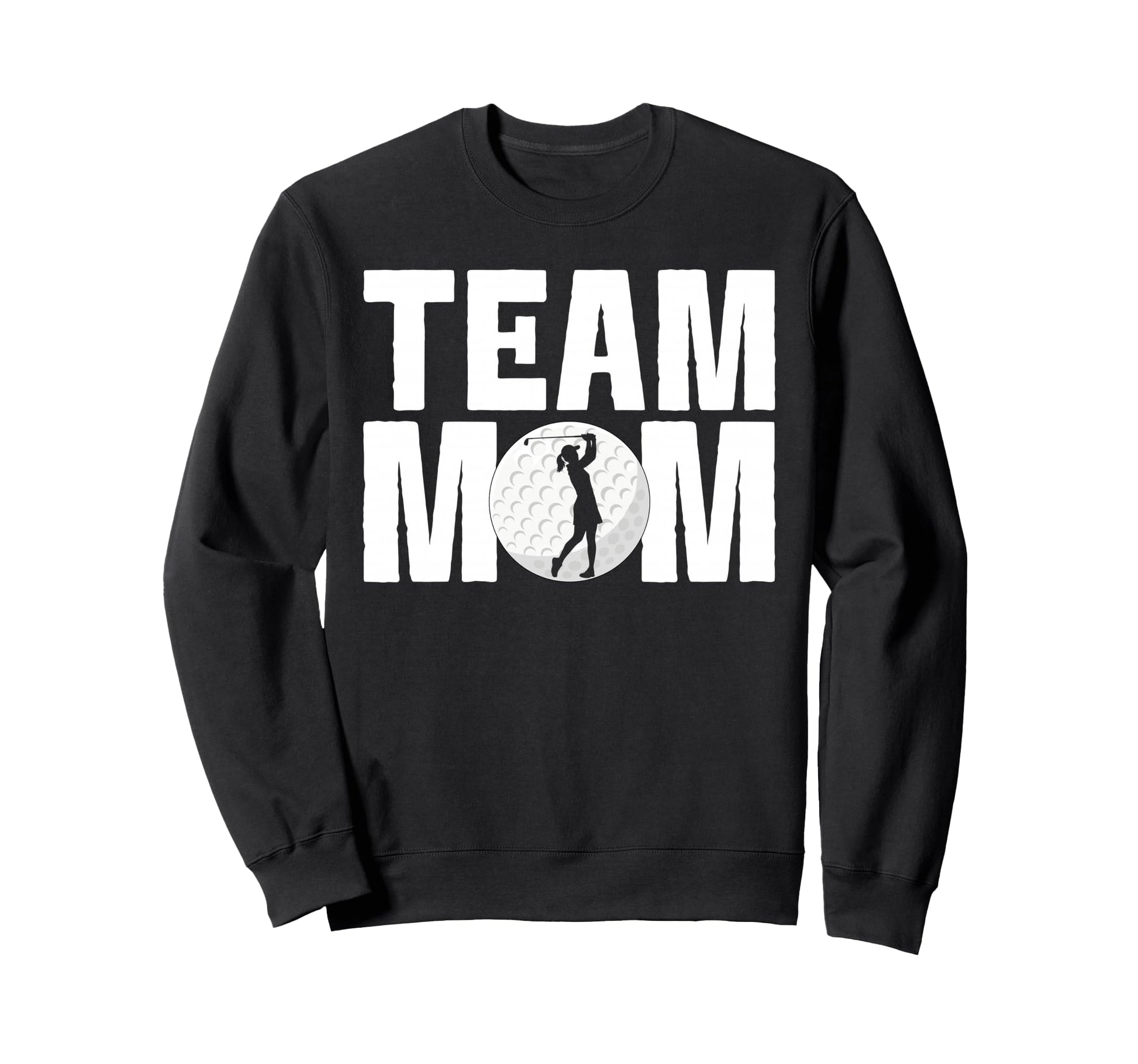 Team Mom Golf Game Day Sports Sweatshirt - Casual Everyday Wear for Adults - T-Shirt, Sweatshirt, Hoodie