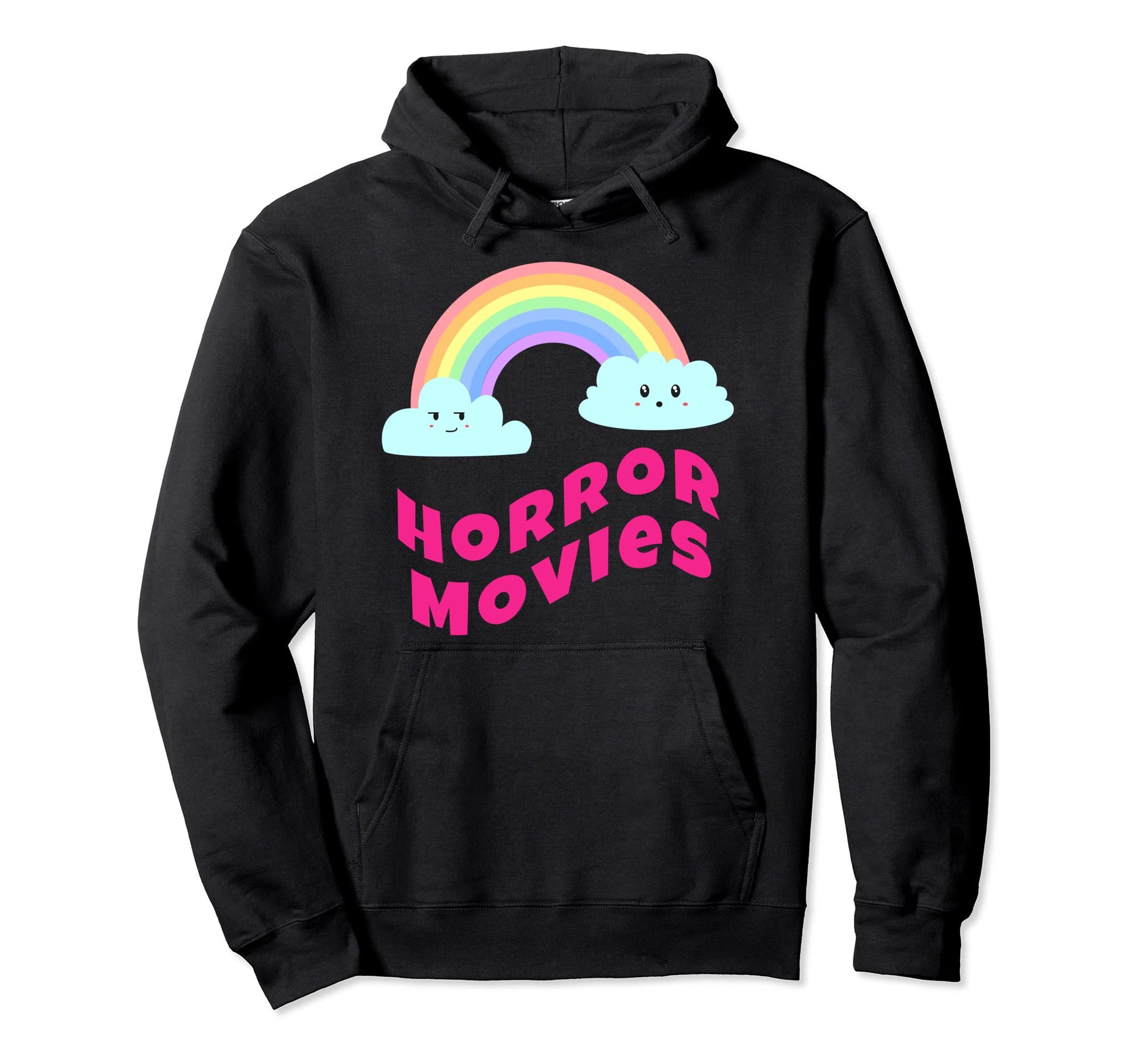 Horror Movies Shirts Sarcastic Rainbow Hoodie - Aesthetic Graphic Unisex - T-Shirt, Sweatshirt, Hoodie