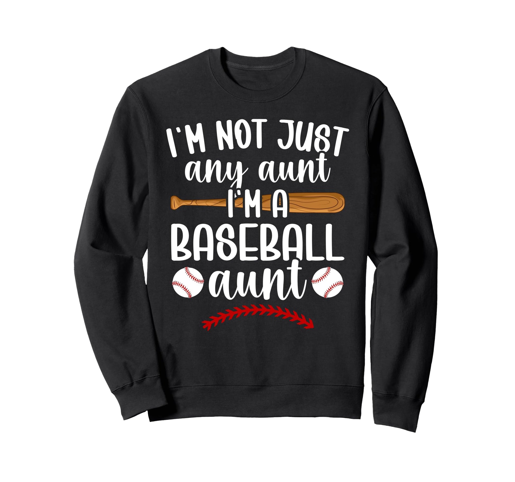 Im Baseball Aunt Baseball Player Sweatshirt - Custom Art Print Men Women - T-Shirt, Sweatshirt, Hoodie