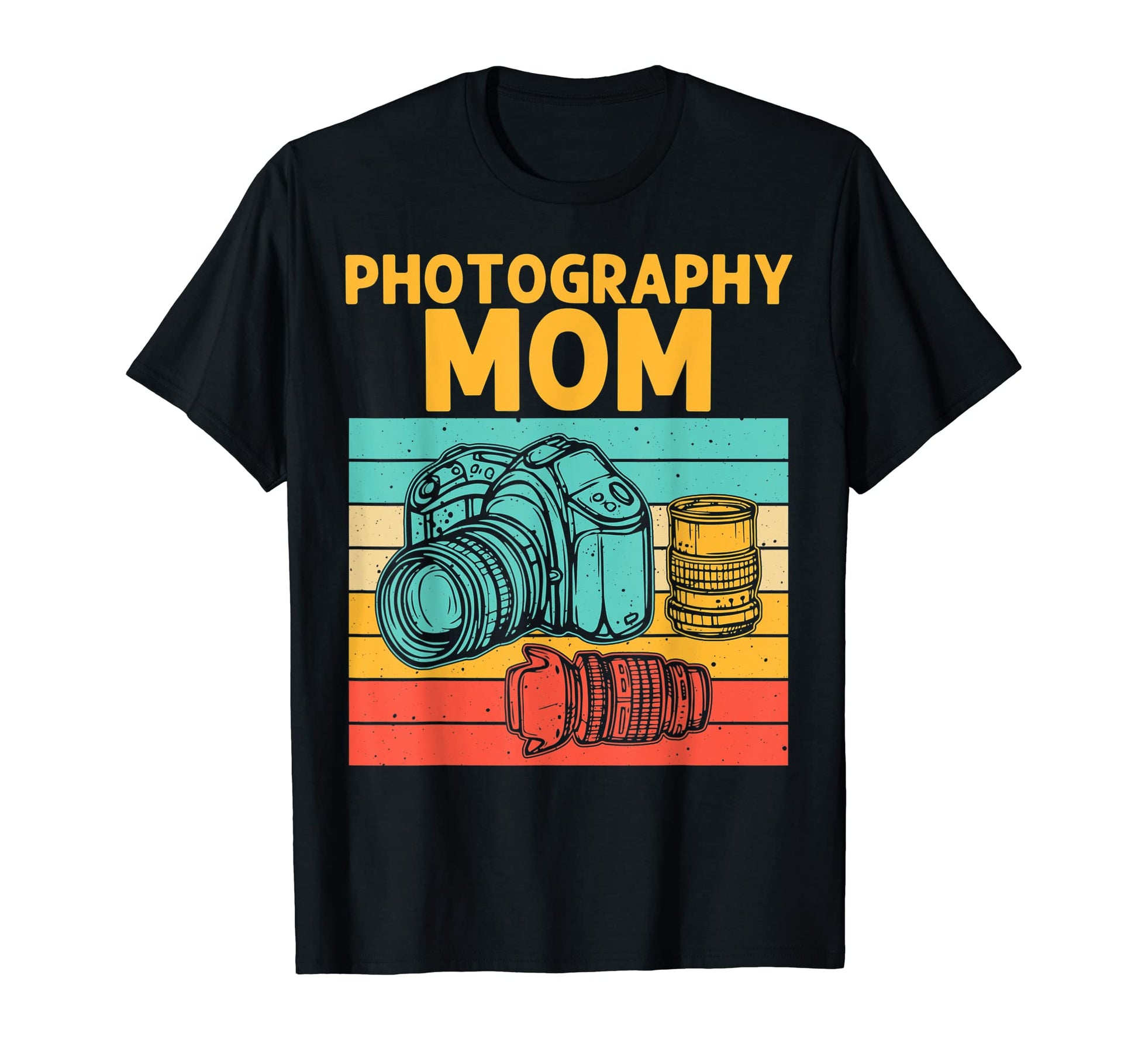 Photographer Mom Photography Lover T-Shirt - Novelty Apparel Men Women - T-Shirt, Sweatshirt, Hoodie