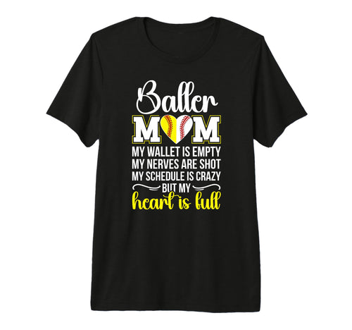 Baller Mom My Heart Is Full Baseball T-Shirt - Streetwear Style Men Women - T-Shirt, Sweatshirt, Hoodie