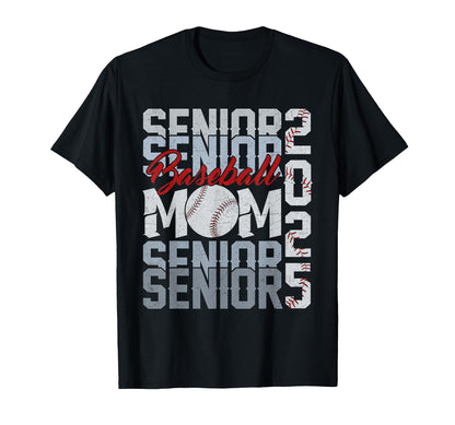 Senior Mom 2025 Baseball T-Shirt - Casual Everyday Wear for Adults - T-Shirt, Sweatshirt, Hoodie