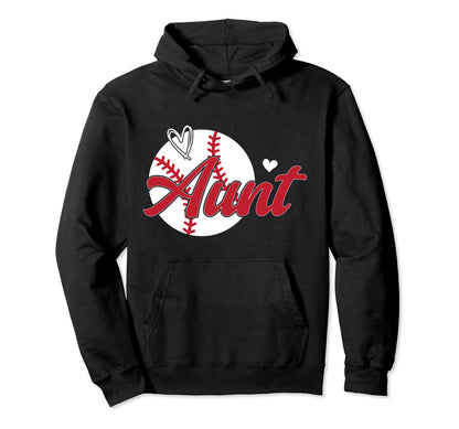 Aunt Baseball Player Auntie Proud Hoodie - Fun Novelty Design Men Women - T-Shirt, Sweatshirt, Hoodie