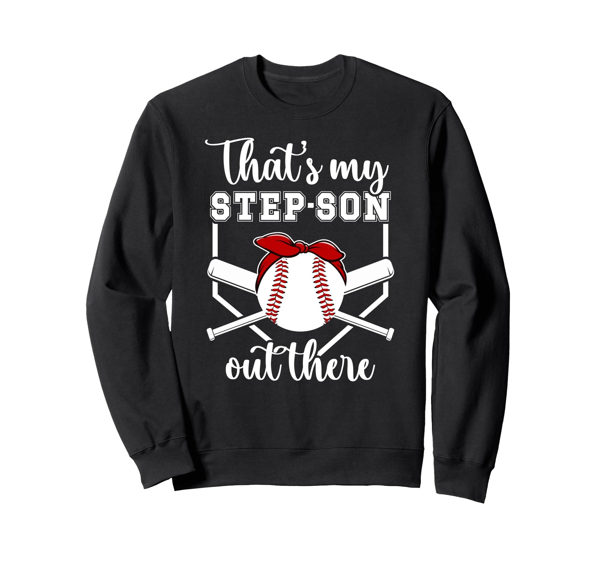 My Step Son Baseball Stepmom Sweatshirt - Minimalist Print Men Women - T-Shirt, Sweatshirt, Hoodie