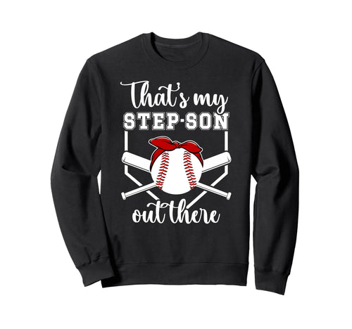 My Step Son Baseball Stepmom Sweatshirt - Minimalist Print Men Women - T-Shirt, Sweatshirt, Hoodie
