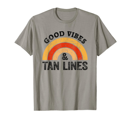 Good Vibes And Tan Lines Rainbow T-Shirt - Fun Novelty Design Men Women - T-Shirt, Sweatshirt, Hoodie