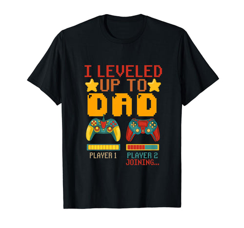 I Leveled Up To Dad Costume Gamer T-Shirt - Graphic Print for Adults - T-Shirt, Sweatshirt, Hoodie