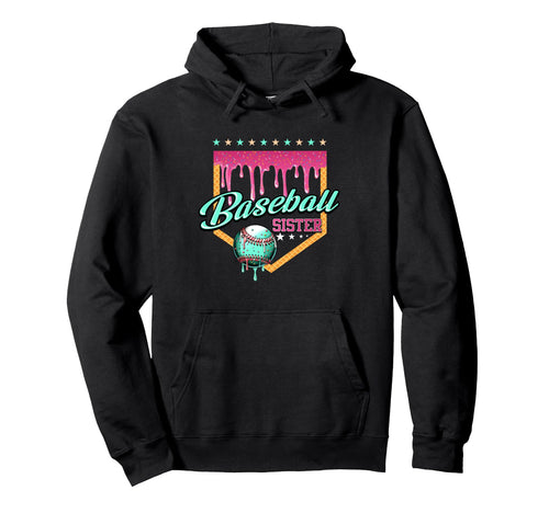 Baseball Sister Drip Home Plate Dripping Hoodie - Minimalist Print Unisex - T-Shirt, Sweatshirt, Hoodie