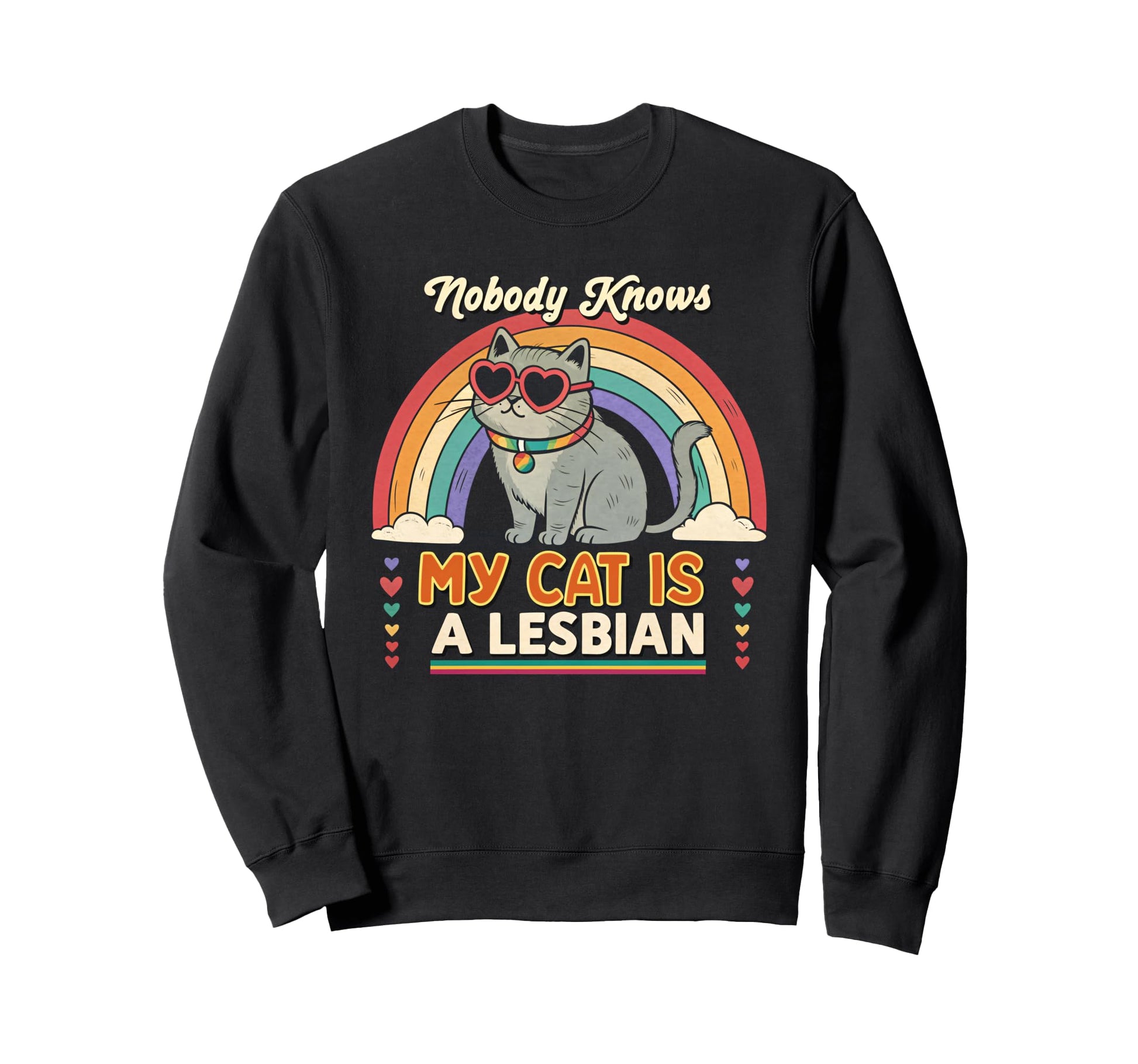 Lesbian Cat Pride Rainbow Lgbtq Sweatshirt - Streetwear Style Unisex - T-Shirt, Sweatshirt, Hoodie
