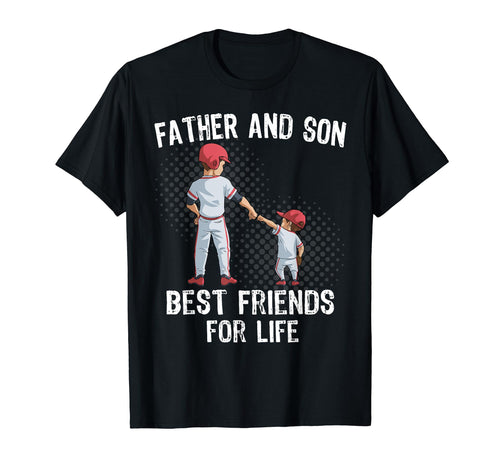 Father And Son Best Friend Life Baseball T-Shirt - Streetwear Style Unisex - T-Shirt, Sweatshirt, Hoodie