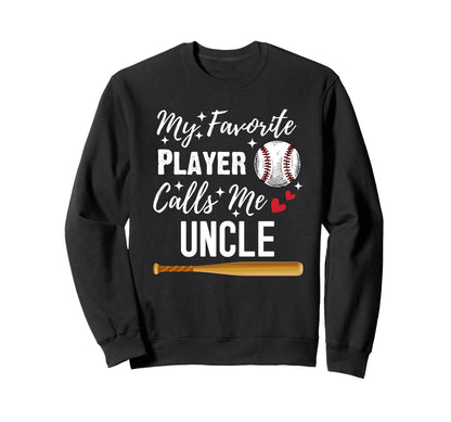 Baseball My Favorite Player Calls Sweatshirt - Trendy Graphic for Adults - T-Shirt, Sweatshirt, Hoodie