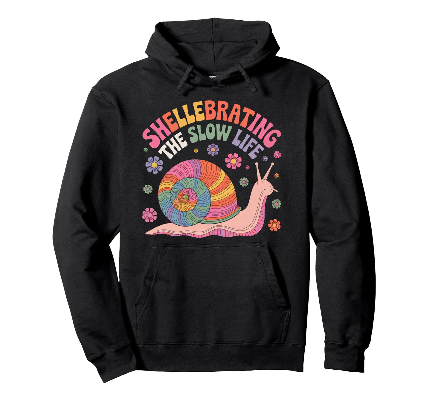 Shellebrating Slow Life Rainbow Snail Hoodie - Streetwear Style Men Women - T-Shirt, Sweatshirt, Hoodie