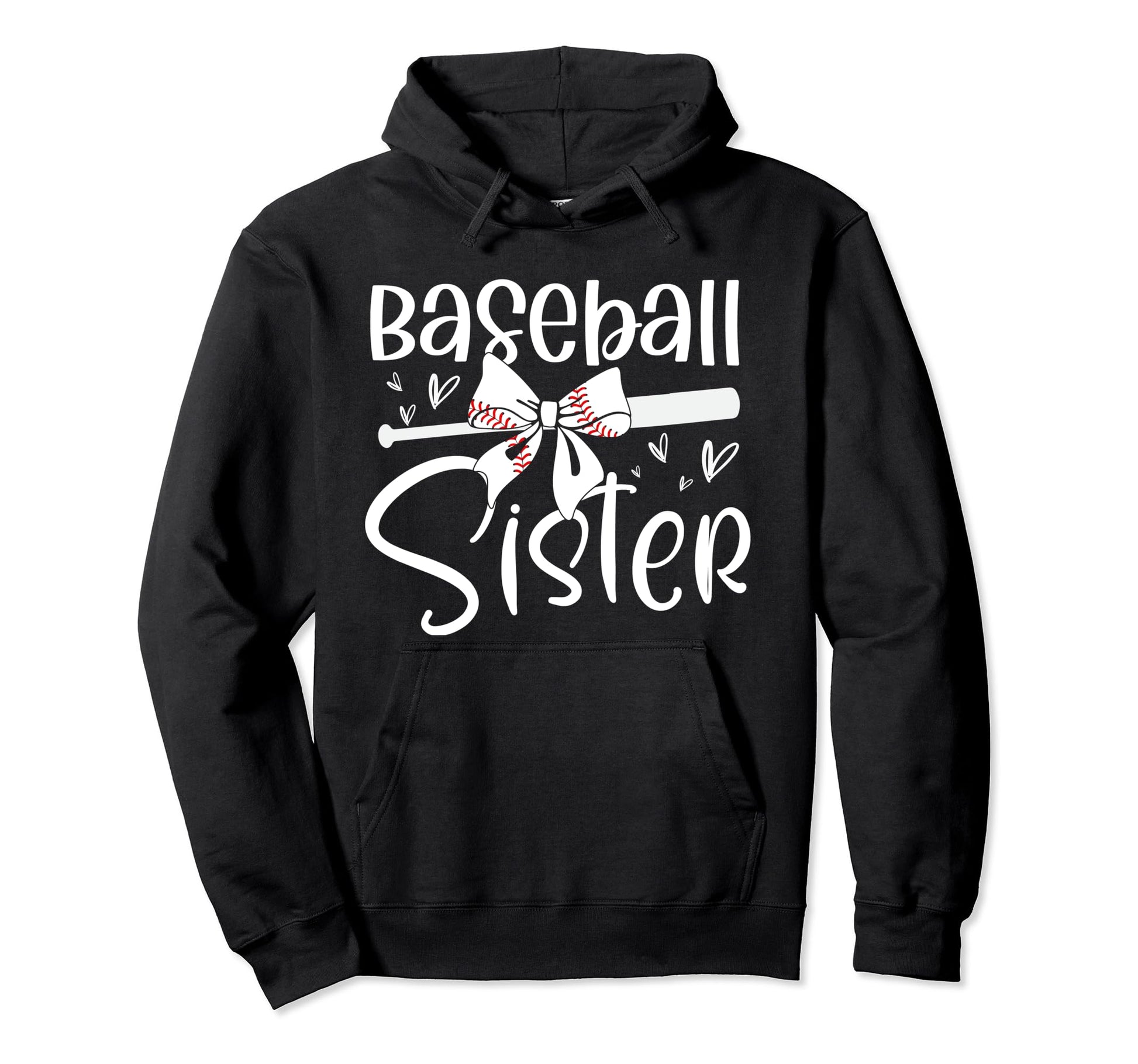 Baseball Sister Funny Baseball Sisters Hoodie - Graphic Print Men Women - T-Shirt, Sweatshirt, Hoodie