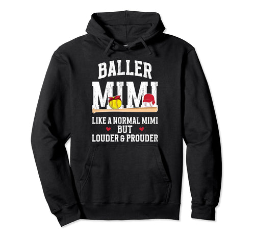 Baller Mimi Louder Prouder Baseball Hoodie - Trendy Graphic Unisex - T-Shirt, Sweatshirt, Hoodie