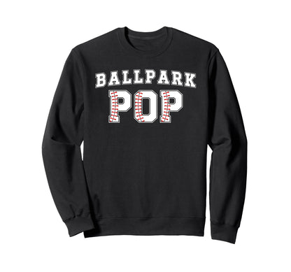 Ballpark Pop Baseball Pop Baseball Sweatshirt - Graphic Print Unisex - T-Shirt, Sweatshirt, Hoodie
