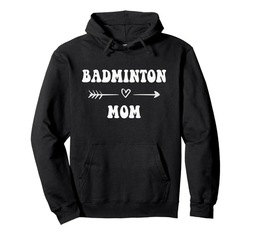 Badminton Mom Badminton Player Stylish Hoodie - Graphic Print Men Women - T-Shirt, Sweatshirt, Hoodie