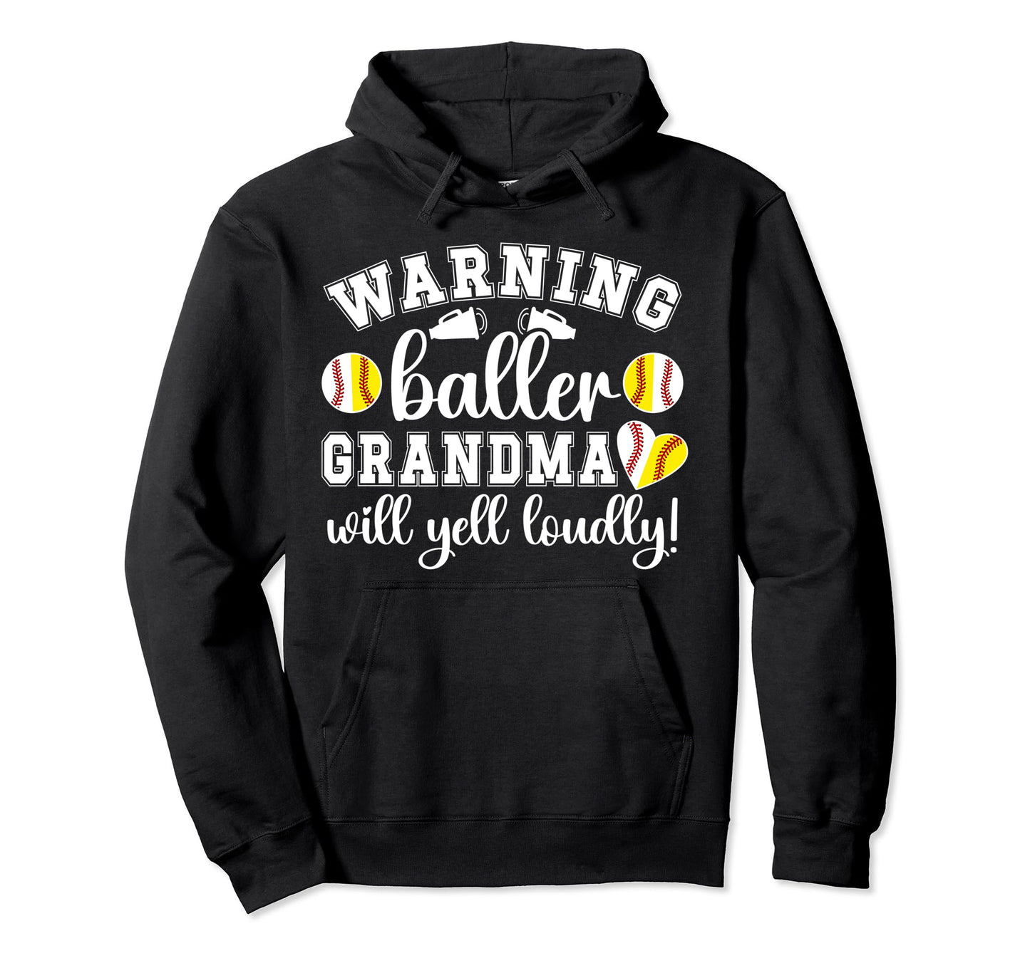 Baller Grandma Will Yell Loudly Hoodie - Minimalist Print for Adults - T-Shirt, Sweatshirt, Hoodie