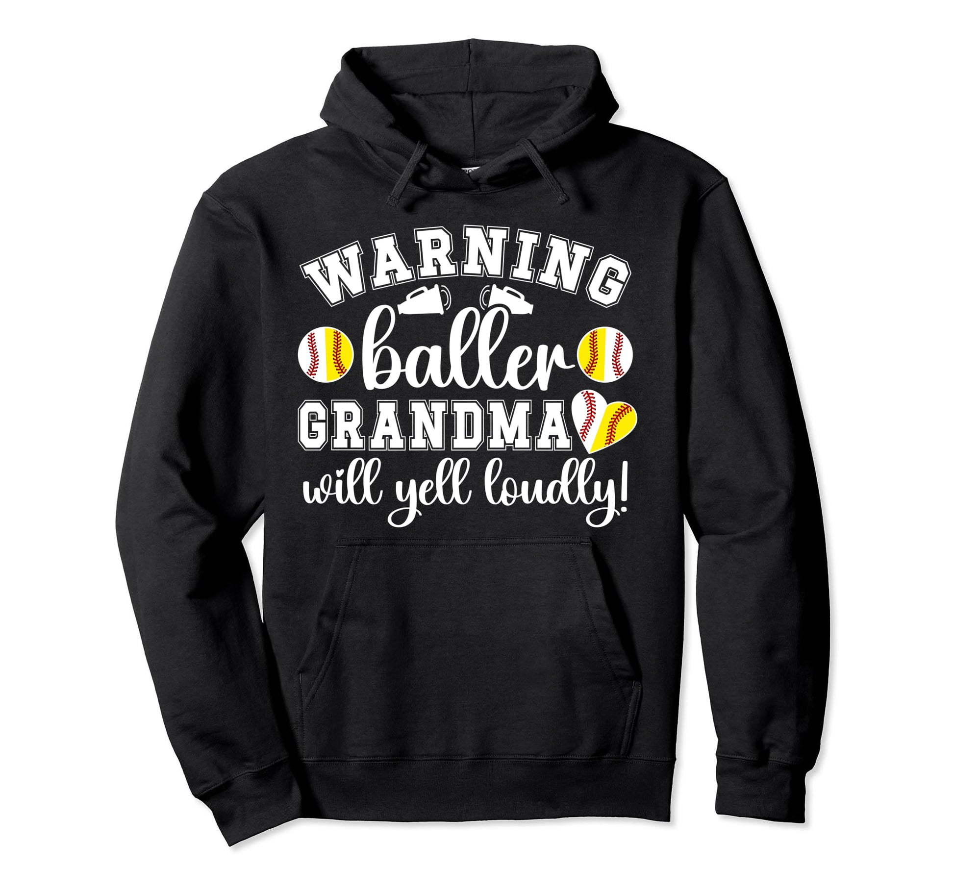 Baller Grandma Will Yell Loudly Hoodie - Minimalist Print for Adults - T-Shirt, Sweatshirt, Hoodie